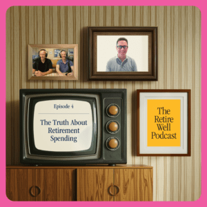 retire well podcast, Ian Perera thumbnail